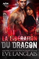La Libération du Dragon by Langlais, Eve