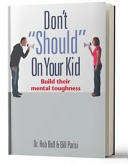 Dont "should" on your kids by Bell, Rob