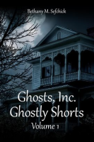 The Ghostly Shorts by Sefchick, Bethany M