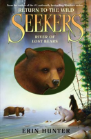 Seekers: River of Lost Bears by Hunter, Erin