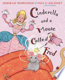 Cinderella and a mouse called Fred by Hopkinson, Deborah