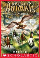 The Evertree (Spirit Animals, Book 7) by Lu, Marie