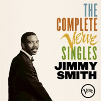 The Complete Verve Singles by Jimmy Smith