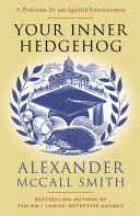 Your inner hedgehog by Smith, Alexander McCall