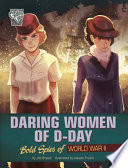 Daring women of D-day by Breach, Jen