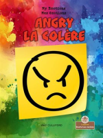 Angry (La colère) by Culliford, Amy