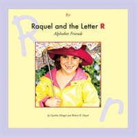 Raquel and the Letter R by Klingel, Cynthia