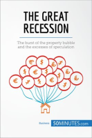 The Great Recession by 50Minutes