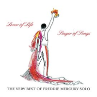 The_Very_Best_of_Freddie_Mercury_Solo__Lover_of_Life__Singer_of_Songs