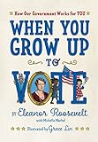 When you grow up to vote by Roosevelt, Eleanor