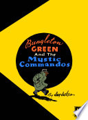 Bungleton_Green_and_the_Mystic_Commandos