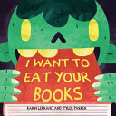 I want to eat your books by Lefranc, Karin