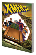 X-Men '92 by Foxe, Steve