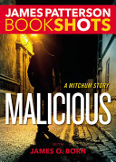 Malicious by Patterson, James
