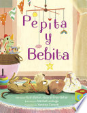 Pepita y bebita by Behar, Ruth