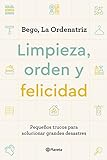 Limpieza, orden y felicidad by Pérez, Begoña