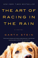 The art of racing in the rain by Stein, Garth