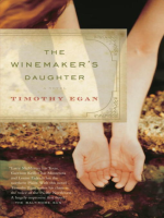 The winemaker's daughter by Egan, Timothy