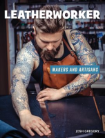 Leatherworker by Gregory, Josh