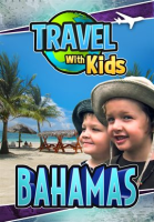 Travel With Kids - Bahamas by Simmons, Jeremy