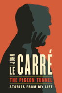 The pigeon tunnel by Carré, John le