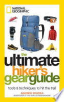 The_ultimate_hiker_s_gear_guide___tools___techniques_to_hit_the_trail