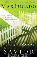 Next Door Savior: Leader's Guide by Lucado, Max