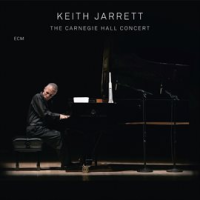 The Carnegie Hall Concert by Keith Jarrett