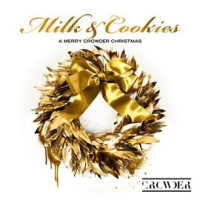 Milk___Cookies__A_Merry_Crowder_Christmas