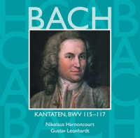 Bach, JS : Sacred Cantatas BWV Nos 115 - 117 by Nikolaus Harnoncourt