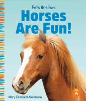 Horses Are Fun! by Salzmann, Mary Elizabeth