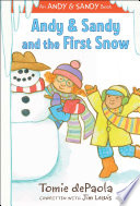 Andy & Sandy and the first snow by DePaola, Tomie