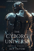 The_Cyborg_Universe__A_Portal_Fantasy_Romance