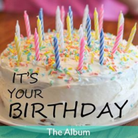It_s_Your_Birthday__The_Album