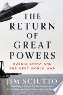 The return of great powers by Sciutto, Jim