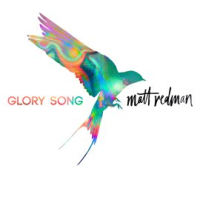 Glory song by Matt Redman