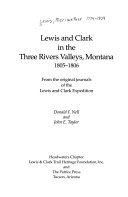 Lewis and Clark in the three rivers valleys, Montana, 1805-1806 by Lewis, Meriwether