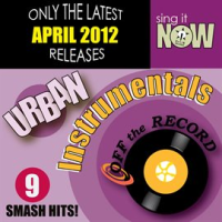 April 2012 Urban Hits Instrumentals by Off The Record