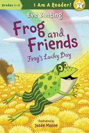 Frog's lucky day by Bunting, Eve