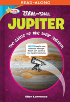 Zoom Into Space Jupiter by Lawrence, Ellen