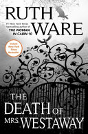 The death of Mrs. Westaway by Ware, Ruth