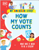 How my vote counts by Kaul, Jennifer