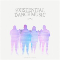 EXISTENTIAL_DANCE_MUSIC