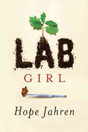 Lab girl by Jahren, Hope