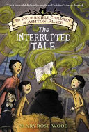 The interrupted tale by Wood, Maryrose