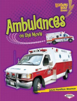 Ambulances on the Move by Waxman, Laura Hamilton