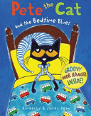 Pete the cat and the bedtime blues by Dean, Kim