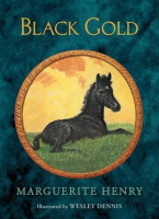 Black gold by Henry, Marguerite