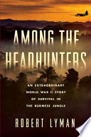 Among the headhunters by Lyman, Robert
