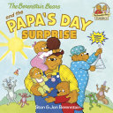 The Berenstain Bears and the Papa's day surprise by Berenstain, Stan